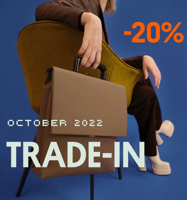 BIG TRADE IN: the action for the exchange of old bags for a discount is now for everyone!